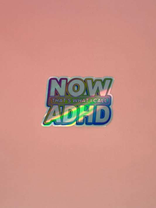Sticker „Now ADHD“