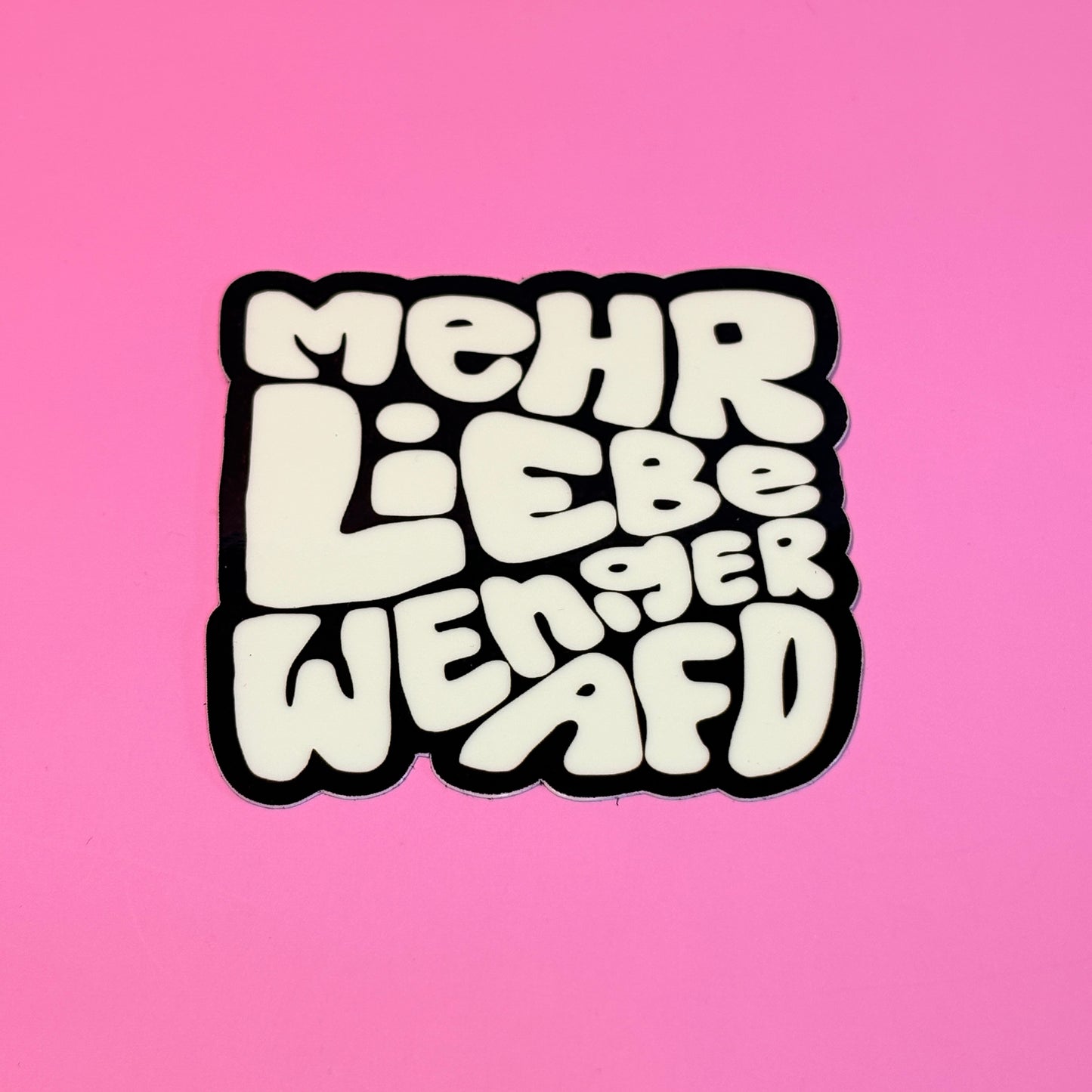 Sticker nachtleuchtend „mehr Liebe weniger AFD“