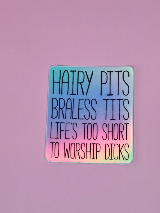 Hairy Pits, Braless Tits – Holo Sticker
