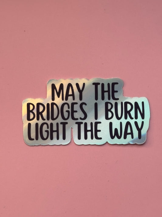 Sticker „burning bridges“
